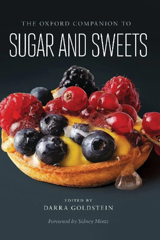 The Oxford Companion to Sugar and Sweets (Darra Goldstein) *Signed*