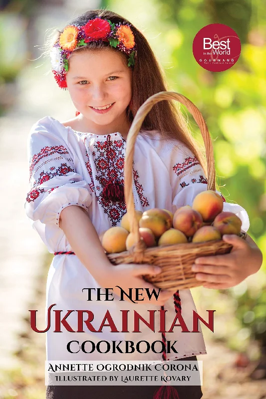 The New Ukrainian Cookbook (Annette Ogrodnik Corona)