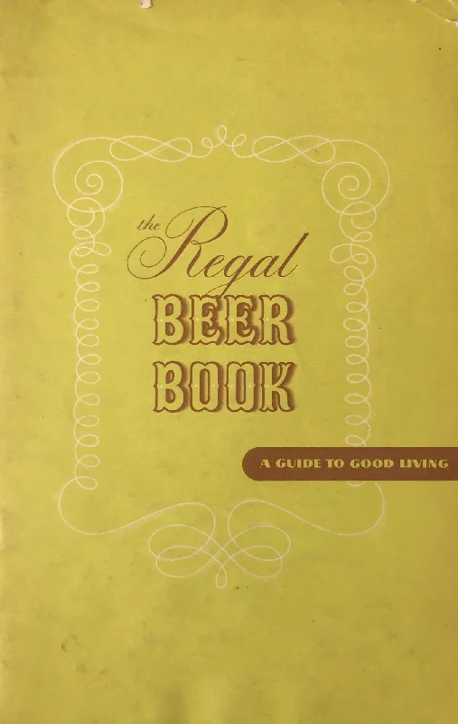 (Beer) The Regal Beer Book: A Guide to Better Living