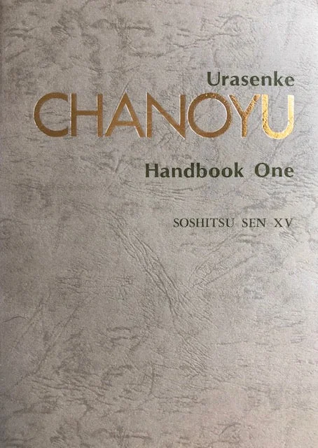 (Tea) Soshitsu Sen XV.  Urasenke Chanoyu, Handbook One.