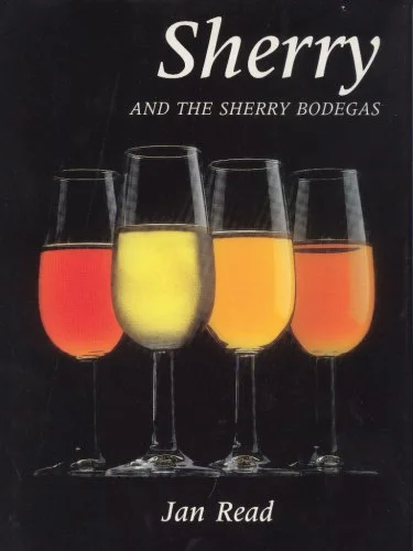 (Sherry) Jan Read. Sherry and the Sherry Bodegas