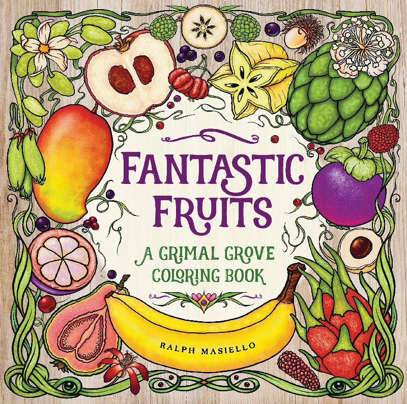 Fantastic Fruits: A Grimal Grove Coloring Book (Ralph Masiello)