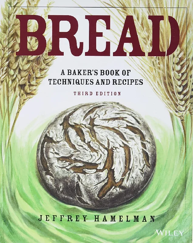 Bread: A Baker's Book of Techniques and Recipes (Jeffrey Hamelman)