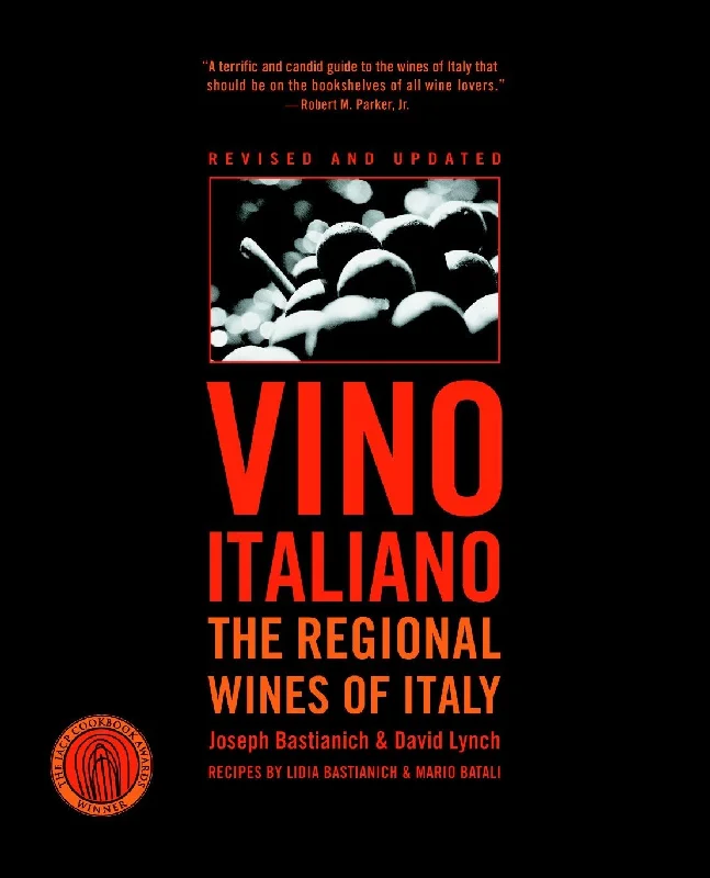 Vino Italiano: The Regional Wines of Italy (Joseph Bastianich, David Lynch)