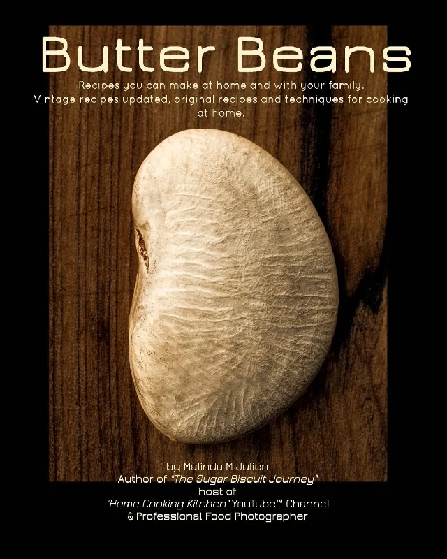 Butter Beans Vol II: Texan Home Recipes (Malinda M Julien)